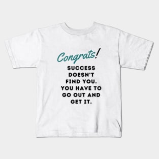 encouragement Kids T-Shirt